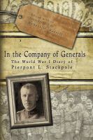 In the company of generals the World War I diary of Pierpont L. Stackpole /