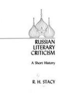 Russian literary criticism, a short history /