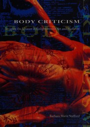 Body criticism : imaging the unseen in Enlightenment art and medicine /