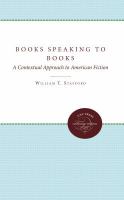 Books speaking to books : a contextual approach to American fiction /