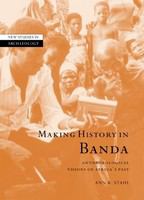 Making history in Banda anthropological visions of Africa's past /