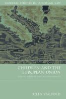 Children and the European Union : Rights, Welfare and Accountability.