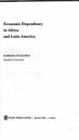 Economic dependency in Africa and Latin America.