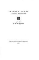 Stephen Crane; a critical bibliography /