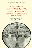 The life of Saint Pankratios of Taormina Greek text, English translation, and commentary /