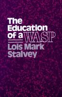 The Education of a WASP.