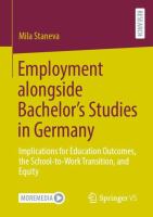 Employment alongside bachelor's studies in Germany implications for education outcomes, the school-to-work transition, and equity /