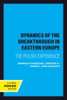 The Dynamics of the Breakthrough in Eastern Europe /