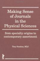 Making sense of journals in the physical sciences : from specialty origins to contemporary assortment /