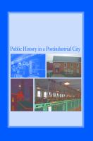 The Lowell experiment : public history in a postindustrial city /