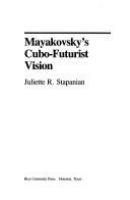 Mayakovsky's cubo-futurist vision /