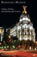 Remaking Madrid : culture, politics, and identity after Franco /