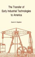 The transfer of early industrial technologies to America /