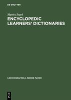 Encyclopedic learners' dictionaries a study of their design features from the user perspective /