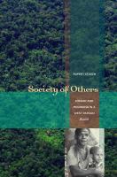 Society of others : kinship and mourning in a West Papuan place /