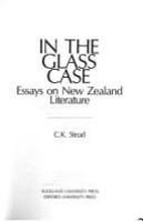 In the glass case : essays on New Zealand literature /