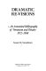 Dramatic re-visions : an annotated bibliography of feminism and theatre, 1972-1988 /
