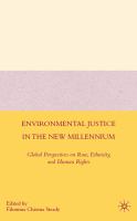 Environmental Justice in the New Millennium Global Perspectives on Race, Ethnicity, and Human Rights /