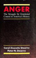 Anger : the struggle for emotional control in America's history /