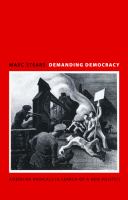 Demanding democracy : American radicals in search of a new politics /