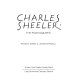 Charles Sheeler, the photographs /