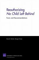 Reauthorizing No Child Left Behind facts and recommendations /