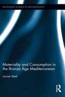 Materiality and consumption in the Bronze Age Mediterranean