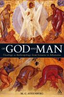 Of God and man theology as anthropology from Irenaeus to Athanasius /