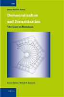 Democratization and securitization the case of Romania /