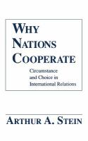 Why nations cooperate : circumstance and choice in international relations /