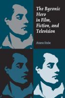 The Byronic hero in film, fiction, and television /