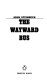 The wayward bus /