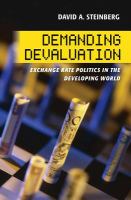 Demanding devaluation exchange rate politics in the developing world /