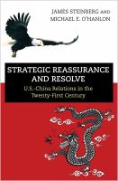 Strategic reassurance and resolve : U.S - China relations in the twenty-first century /