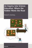 An inquiry into science education, where the rubber meets the road /