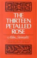 The thirteen petalled rose /