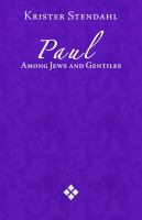 Paul among Jews and Gentiles, and other essays /