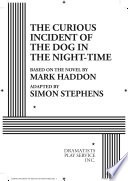 The curious incident of the dog in the night-time /