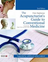 The Acupuncturist's Guide to Conventional Medicine, Second Edition.