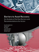 Barriers to asset recovery an analysis of the key barriers and recommendations for action /
