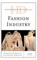 Historical Dictionary of the Fashion Industry.