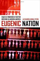 Eugenic nation : faults and frontiers of better breeding in modern America /