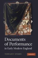 Documents of performance in early modern England /