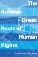 The ancient Greek roots of human rights