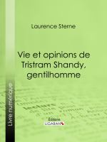 Vie et Opinions de Tristram Shandy, Gentilhomme.