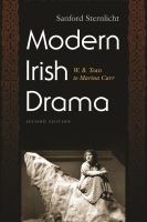 Modern Irish drama : W.B. Yeats to Marina Carr /