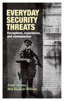 Everyday security threats perceptions, experiences, and consequences /