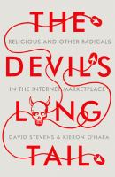 The devil's long tail religious and other radicals in the internet marketplace /