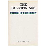 The Palestinians : victims of expediency /