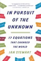 In pursuit of the unknown 17 equations that changed the world /